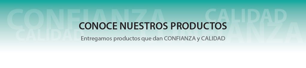 Conoce Nuestros Productos